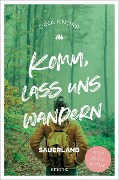 Cover-Bild zum Titel 'Komm, lass uns wandern. Sauerland' von 'Dina Knorr'