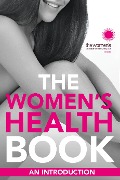 Cover-Bild zum Titel 'The Women's Health Book: An Introduction' von 'The Royal Women's Hospital'