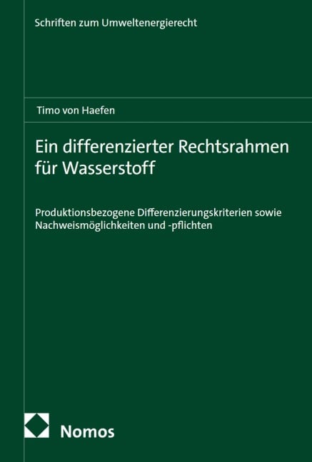 Ein differenzierter Rechtsrahmen für Wasserstoff - Timo von Haefen