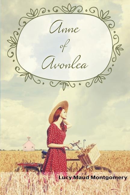Anne of Avonlea - Lucy Maud Montgomery