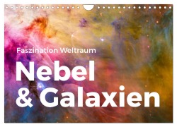 Cover-Bild zum Titel 'Nebel & Galaxien - Faszination Weltraum (Wandkalender 2026 DIN A4 quer), CALVENDO Monatskalender' von 'M. Scott'
