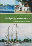 Cover-Bild zum Titel 'Einzigartige Wesermarsch' von 'Günter G. A. Marklein'