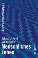 Menschliches Leben - Sebastian Knell, Marcel Weber