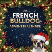 Cover-Bild zum Titel 'Der French Bulldog-Adventskalender' von 'Anton Lange'