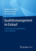 Cover-Bild zum Titel 'Qualitätsmanagement im Einkauf' von 'Matthias Schmieder, Bert Leyendecker, Bernd Von Regius'