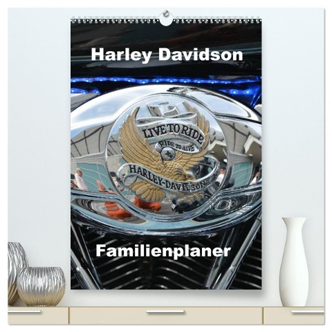 Harley Davidson Familienplaner (hochwertiger Premium Wandkalender 2025 DIN A2 hoch), Kunstdruck in Hochglanz - Thomas Bartruff