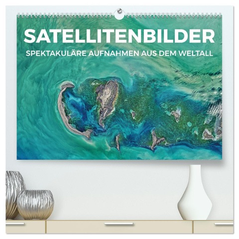 Satellitenbilder - Spektakuläre Aufnahmen aus dem Weltall (hochwertiger Premium Wandkalender 2025 DIN A2 quer), Kunstdruck in Hochglanz - Benjamin Lederer