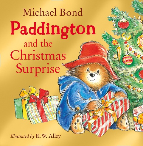 Paddington and the Christmas Surprise - Michael Bond