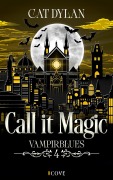 Cover-Bild zum Titel 'Call it magic 4: Vampirblues' von 'Cat Dylan, Laini Otis'