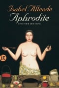 Aphrodite - Eine Feier der Sinne - Isabel Allende