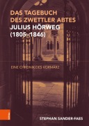 Cover-Bild zum Titel 'Das Tagebuch des Zwettler Abtes Julius Hörweg (1805-1846)' von 'Stephan Sander-Faes'