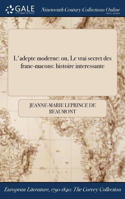 L'adepte moderne - Jeanne-Marie Leprince De Beaumont