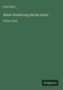 Cover-Bild zum Titel 'Meine Wanderung durchs Leben' von 'Gerd Eilers'