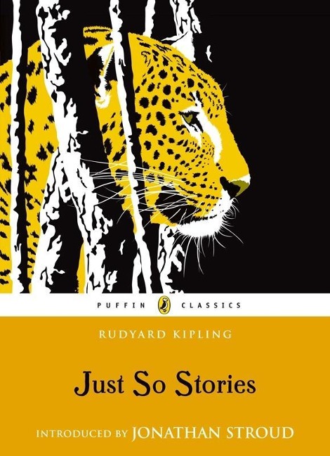 Just So Stories - Rudyard Kipling