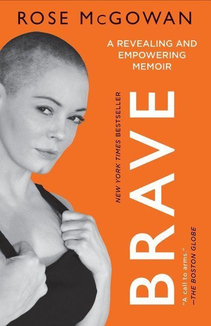 Brave - Rose Mcgowan