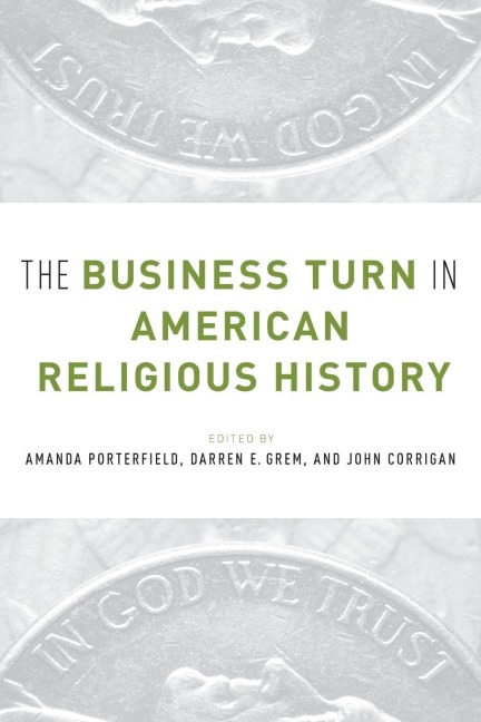 Business Turn in American Religious History - 