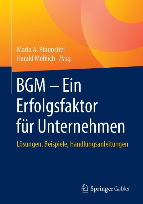 BGM - Ein Erfolgsfaktor für Unternehmen - 