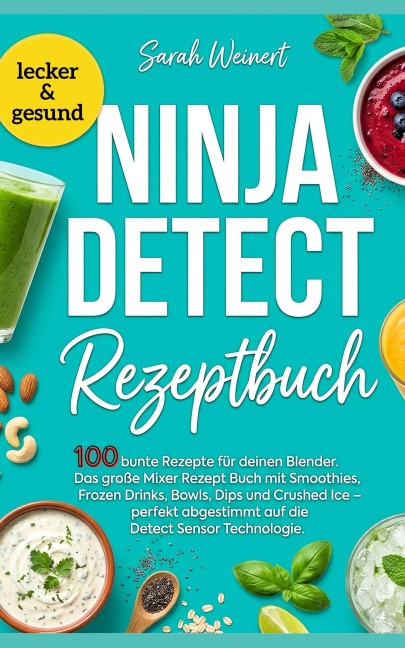 Ninja Detect Rezeptbuch - Sarah Weinert