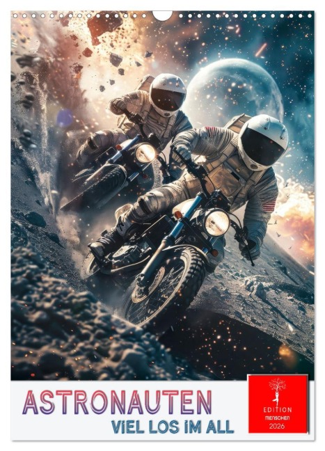 Astronauten - viel los im All (Wandkalender 2026 DIN A3 hoch), CALVENDO Monatskalender - Peter Roder