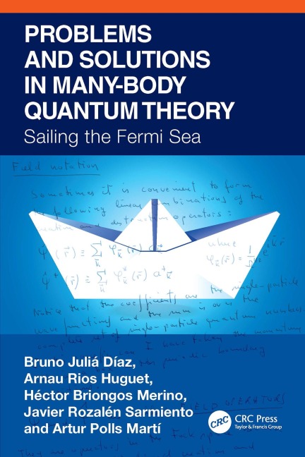 Problems and Solutions in Many-Body Quantum Theory - Bruno Julia-Diaz, Javier Rozalén Sarmiento, Arnau Rios Huguet, Héctor Briongos Merino