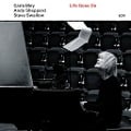 Cover-Bild zum Titel 'Life Goes On' von 'Carla/Sheppard Bley'