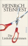 Cover-Bild zum Titel 'Die Linkshänderinnen' von 'Heinrich Steinfest'