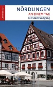 Cover-Bild zum Titel 'Nördlingen an einem Tag' von 'Franziska Reif'
