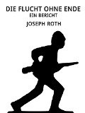 Cover-Bild zum Titel 'Die Flucht ohne Ende' von 'Joseph Roth'