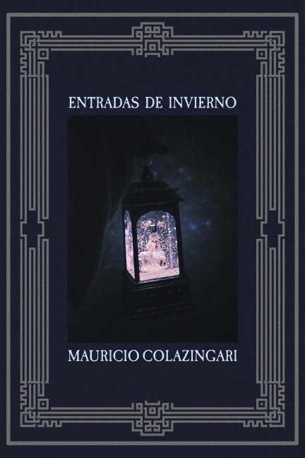 Entradas de Invierno - Mauricio Colazingari