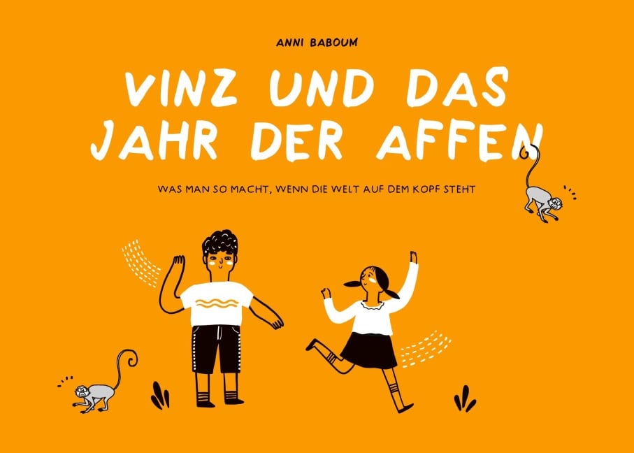 Vinz und das Jahr der Affen - Anni Baboum
