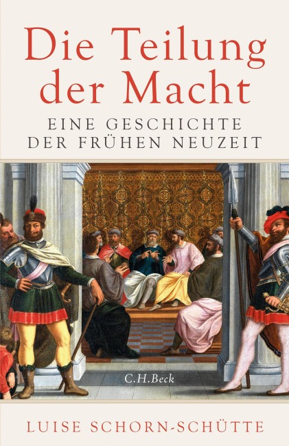 Die Teilung der Macht - Luise Schorn-Schütte