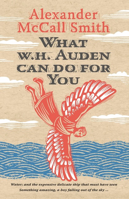 What W. H. Auden Can Do for You - Alexander Mccall Smith