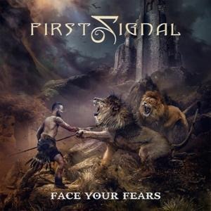 Face Your Fears - First Signal