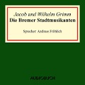 Cover-Bild zum Titel 'Die Bremer Stadtmusikanten' von 'Jacob Grimm, Wilhelm Grimm'