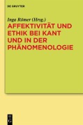 Cover-Bild zum Titel 'Affektivität und Ethik bei Kant und in der Phänomenologie' von ''