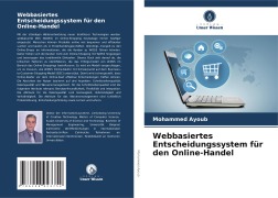 Cover-Bild zum Titel 'Webbasiertes Entscheidungssystem für den Online-Handel' von 'Mohammed Ayoub'