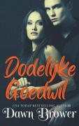 Cover-Bild zum Titel 'Dodelijke Goedwil' von 'Dawn Brower'