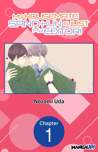 My Housemate Sano-kun Is Just My Editor! #001 - Nozomi Uda