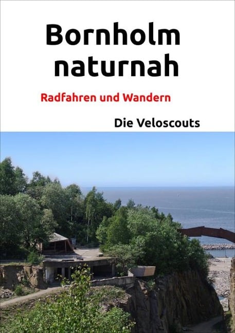 Bornholm naturnah - Die Veloscouts