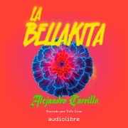 Cover-Bild zum Titel 'La Bellakita' von 'Alejandro Carrillo'