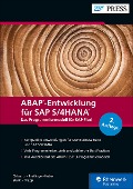 Cover-Bild zum Titel 'ABAP-Entwicklung für SAP S/4HANA' von 'Sebastian Freilinger-Huber, Timo Stark, Constantin-Catalin Chiuaru, Tobias Trapp'