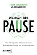 Cover-Bild zum Titel 'Die Macht der Pause' von 'Shawn Vanderhoven'
