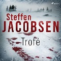 Cover-Bild zum Titel 'Trofé' von 'Steffen Jacobsen'