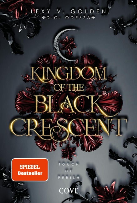 Kingdom of the Black Crescent 1: Touch of Perish - Lexy v. Golden, D. C. Odesza
