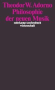 Cover-Bild zum Titel 'Philosophie der neuen Musik' von 'Theodor W. Adorno'