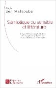 Sémiotique du sensible et littérature - Ben Mahjouba