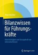 Cover-Bild zum Titel 'Bilanzwissen für Führungskräfte' von 'Klaus Hirschler'