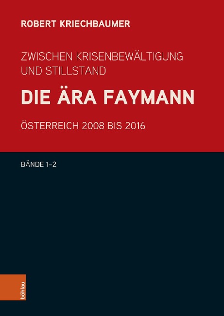 Buchpaket - Die Ära Faymann - Robert Kriechbaumer