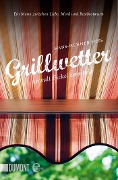 Cover-Bild zum Titel 'Grillwetter' von 'Hans-Henner Hess'
