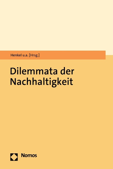 Dilemmata der Nachhaltigkeit - 